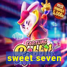 sweet seven