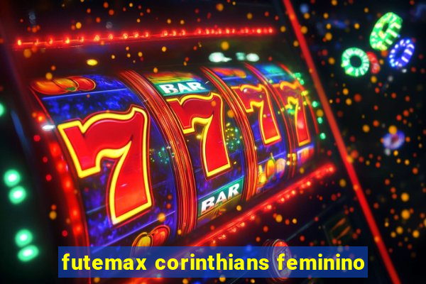 futemax corinthians feminino