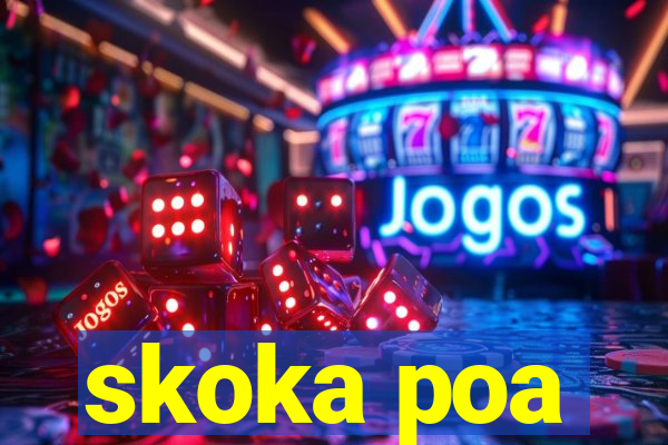 skoka poa