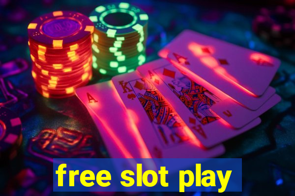 free slot play