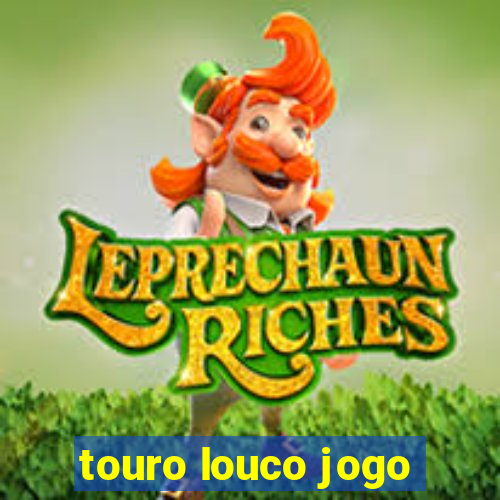 touro louco jogo