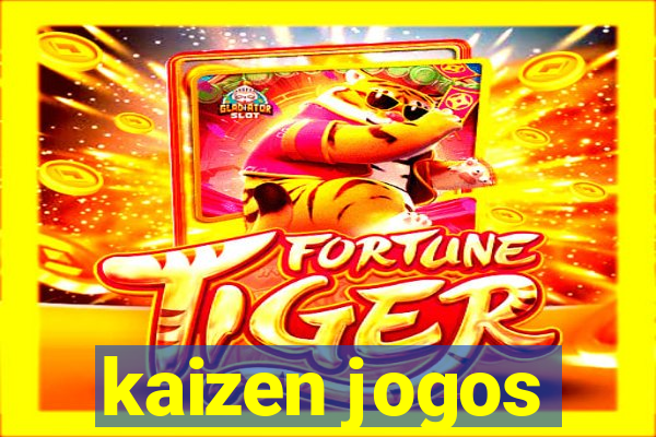 kaizen jogos