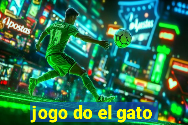 jogo do el gato