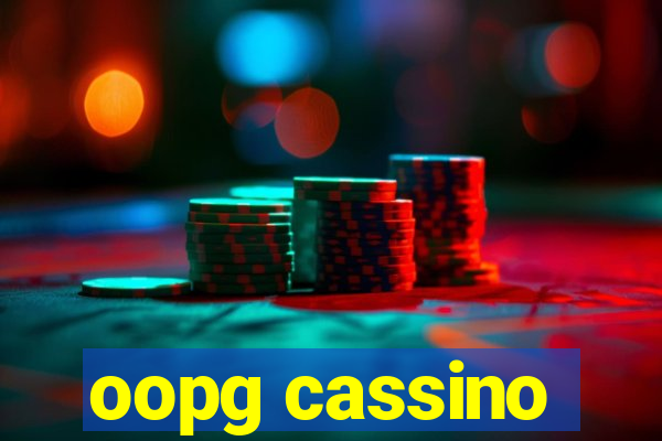 oopg cassino