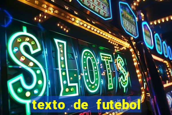 texto de futebol de 20 linhas