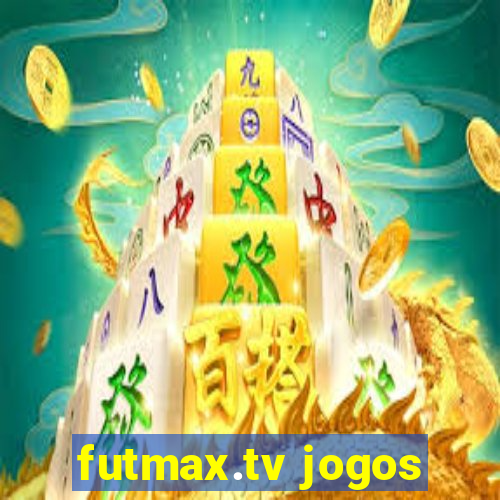 futmax.tv jogos