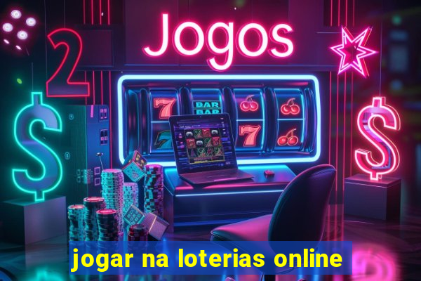 jogar na loterias online