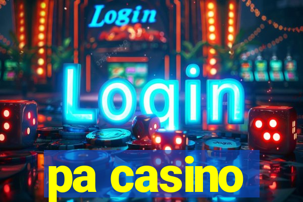 pa casino