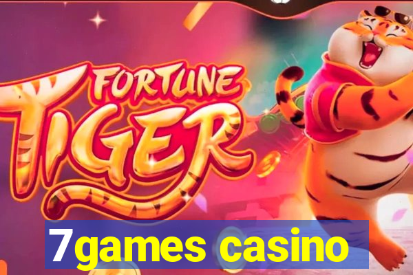 7games casino