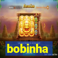 bobinha