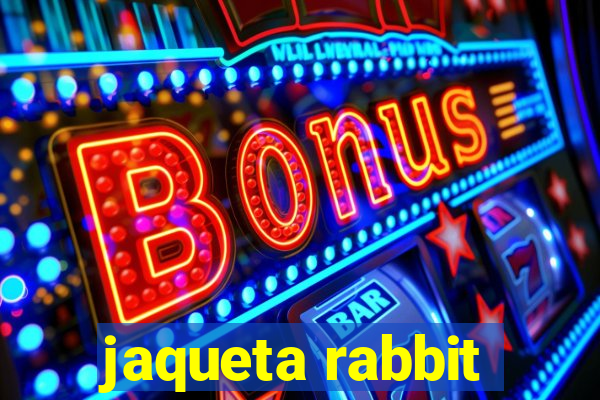 jaqueta rabbit