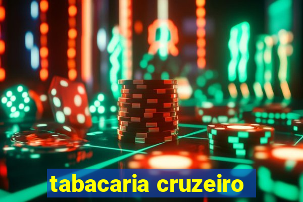 tabacaria cruzeiro