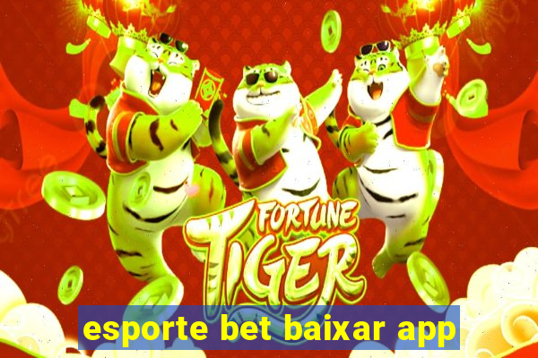 esporte bet baixar app