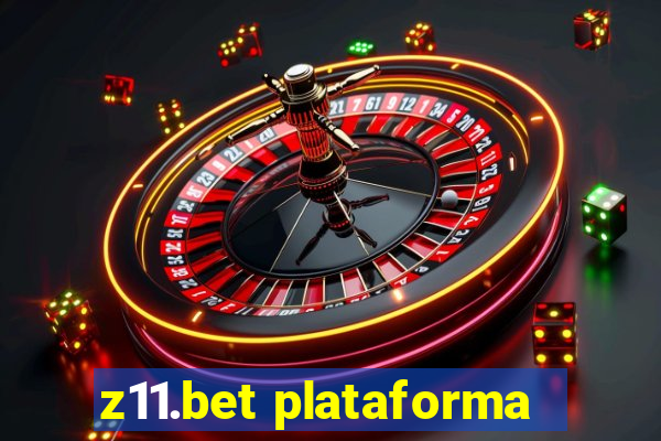 z11.bet plataforma