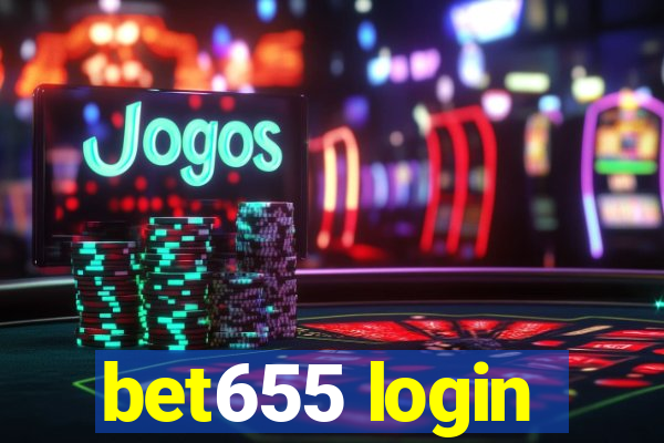 bet655 login