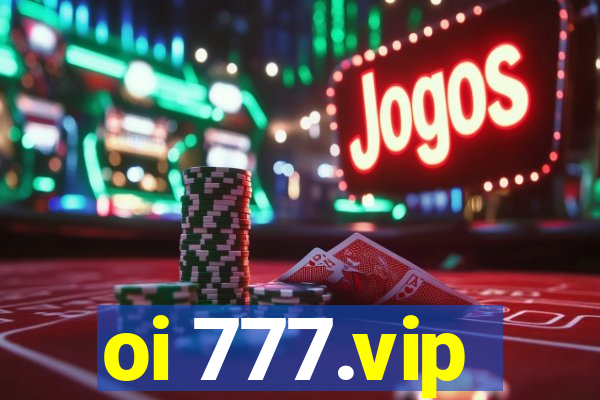 oi 777.vip