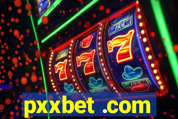 pxxbet .com