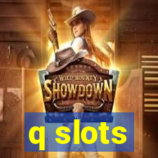 q slots