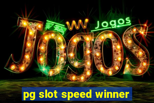 pg slot speed winner