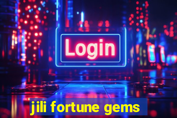 jili fortune gems