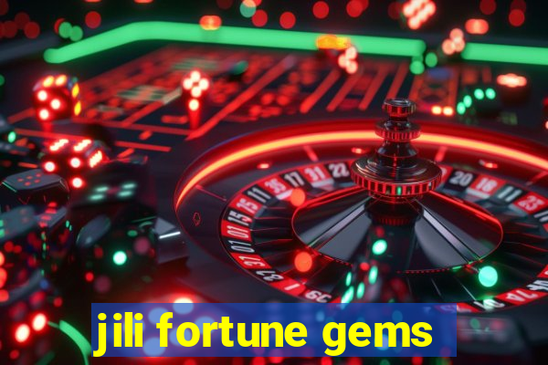 jili fortune gems