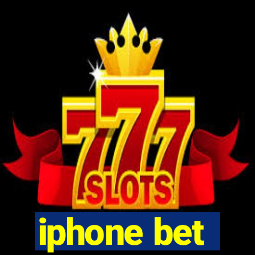 iphone bet