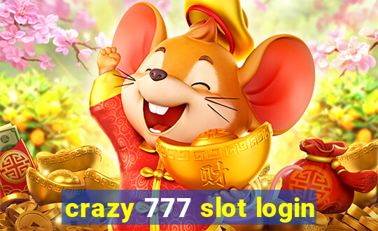 crazy 777 slot login