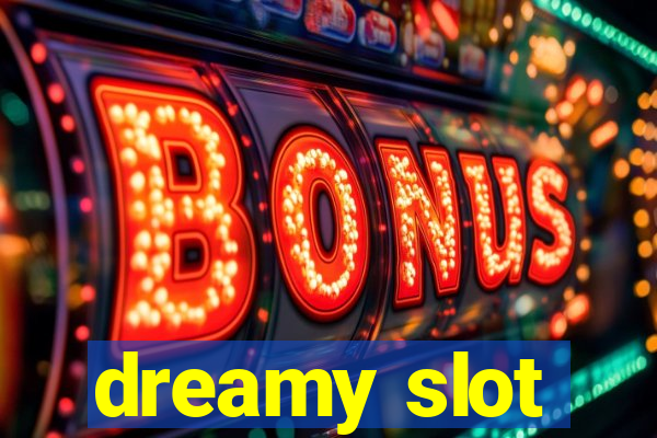 dreamy slot