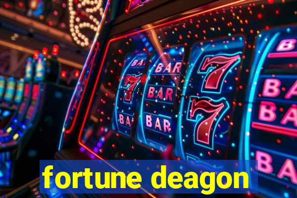 fortune deagon