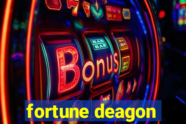 fortune deagon