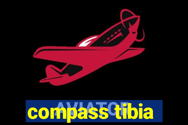 compass tibia