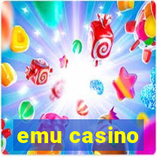 emu casino