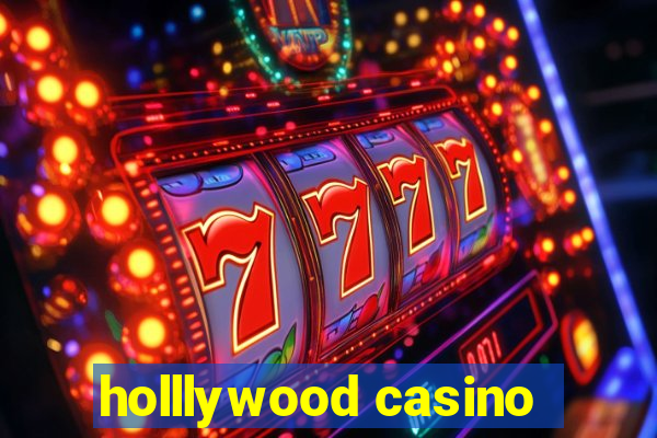 holllywood casino