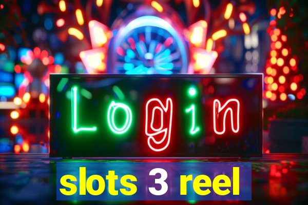 slots 3 reel