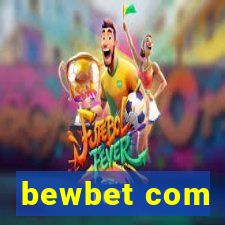 bewbet com