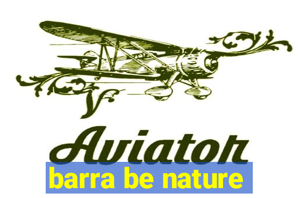 barra be nature