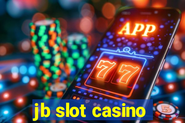 jb slot casino