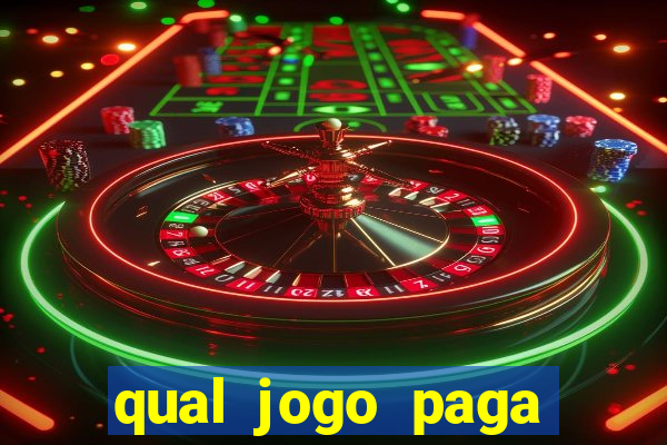 qual jogo paga mesmo de verdade