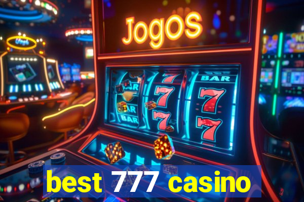 best 777 casino