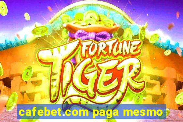 cafebet.com paga mesmo