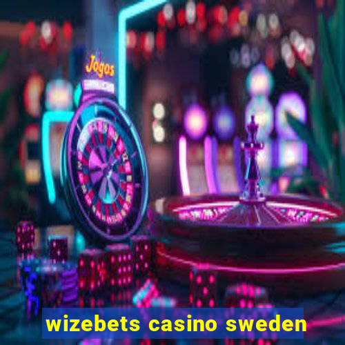 wizebets casino sweden