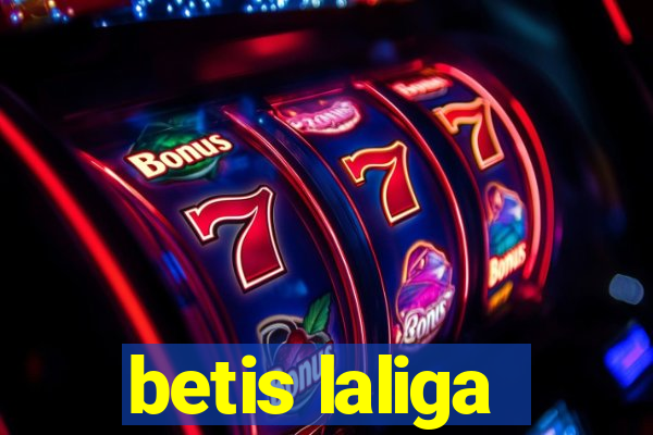 betis laliga