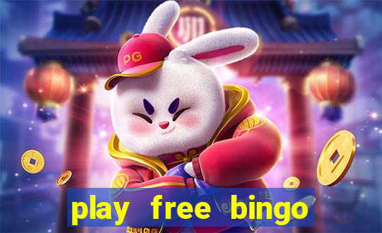 play free bingo games online for fun