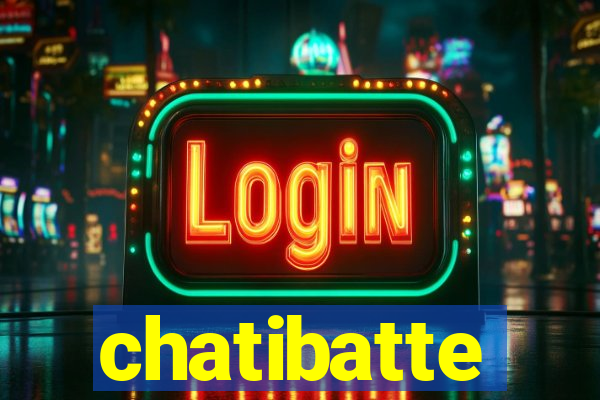 chatibatte