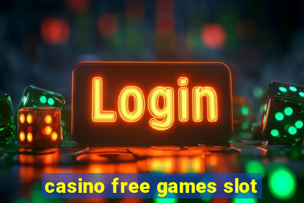 casino free games slot