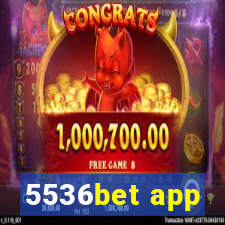 5536bet app