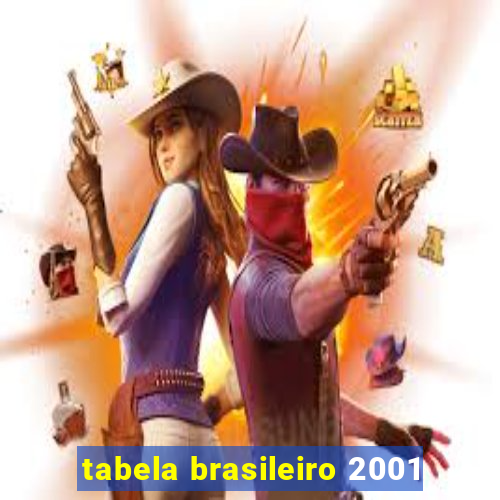 tabela brasileiro 2001