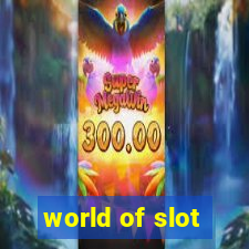 world of slot