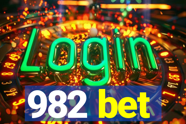 982 bet