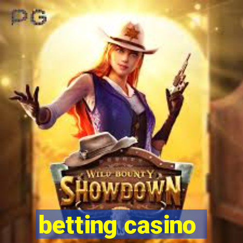 betting casino